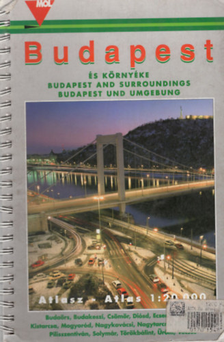 Dutk Andrs cs Ferenc - Budapest s krnyke atlasz (1: 20 000) MOL