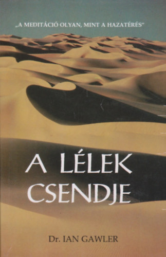 Dr. Ian Gawler - A l�lek csendje