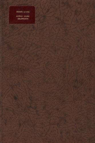 Bernt Istvn - Gyrgy Endre r. tag emlkezete