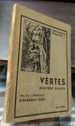 Polg�rdy G�za - V�rtes hegys�g kalauza