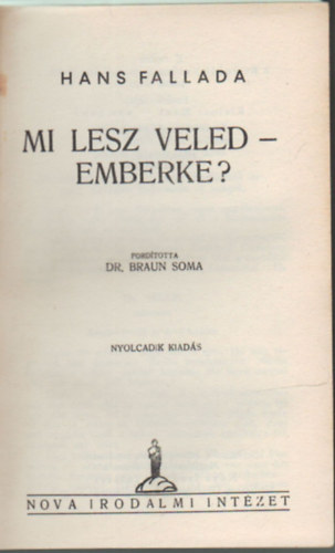 Hans Fallada - Mi lesz veled, emberke?