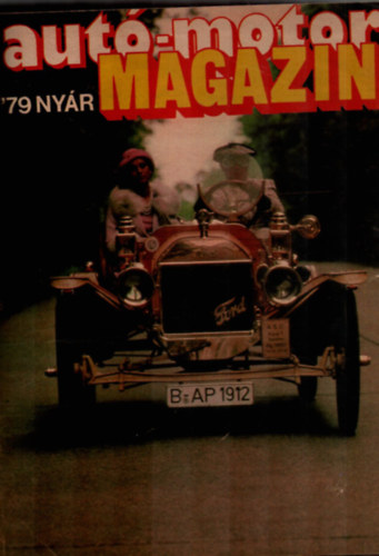 Aut�-motor magazin 1979. ny�r, �sz. - Aut� motor 1979. 7-24. sz�mok.