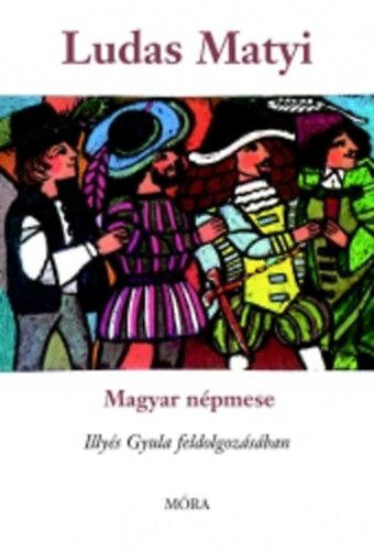Illys Gyula - Ludas Matyi