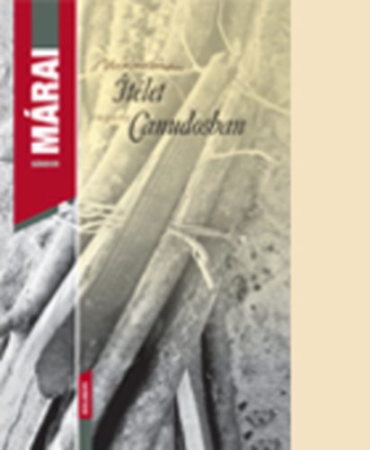 M�rai S�ndor - �t�let Canudosban