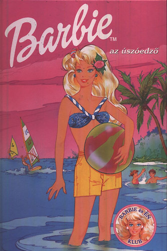 Tompa Ferencn  (szerk.) - Barbie s az szedz