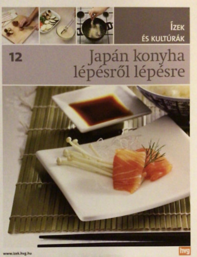 Jap�n konyha l�p�sr�l l�p�sre (�zek �s kult�r�k 12.)