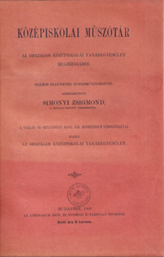 Simonyi Zsigmond  (szerk.) - Kzpiskolai msztr