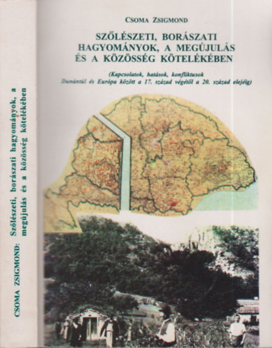 Csoma Zsigmond - Szlszeti, borszati hagyomnyok, a megjuls s kzssg ktelkben