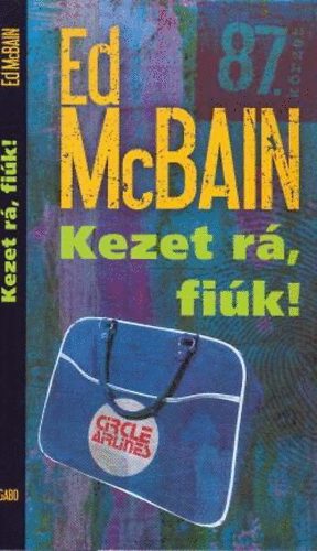 Ed McBain - Kezet r, fik!