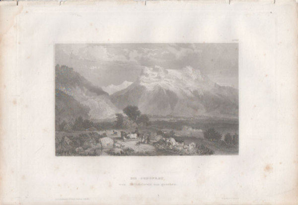 Die Jungfrau von Grindelwald aus gesehen (A Jungfrau hegy Grindelwald fell, Svjc, Eurpa) (16x23,5 cm lapmret eredeti aclmetszet, 1856-bl)