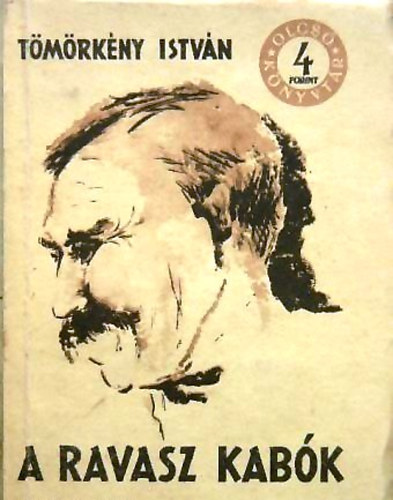 Tömörkény István - A ravasz Kabók (olcsó könyvtár)