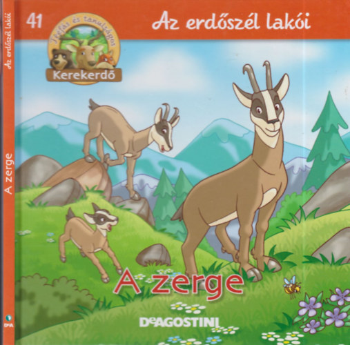 Feryal Kanbay - Stephan Gürtler - A zerge (Kerekerdő- Az erdőszél lakói 41.)- állatfigurával