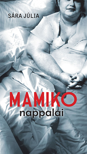 Sára Júlia - Mamiko nappalai