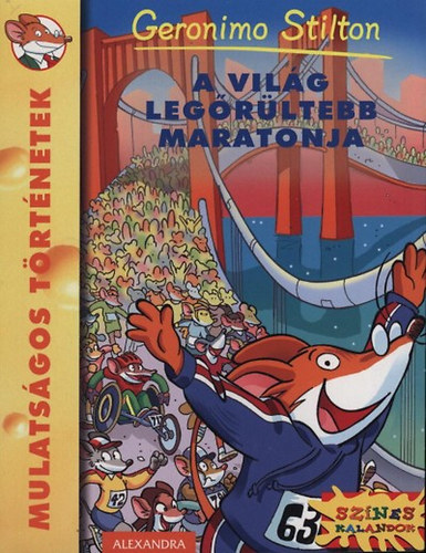 Geronimo Stilton; - A vilg legrltebb maratonja