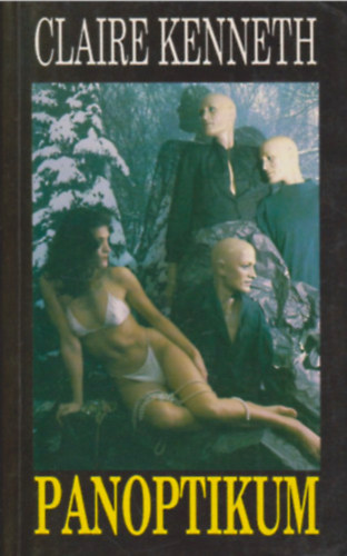 Claire Kenneth - Panoptikum kisregény