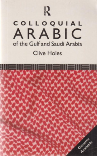 Colloquial Arabic of the Gulf and Saudi Arabia Pack