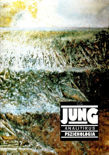Carl Gustav Jung - Analitikus pszicholgia