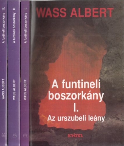 Wass Albert - A funtineli boszorkny I-III.