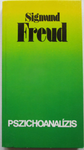 Sigmund Freud - Pszichoanalzis (Sigmund Freud)