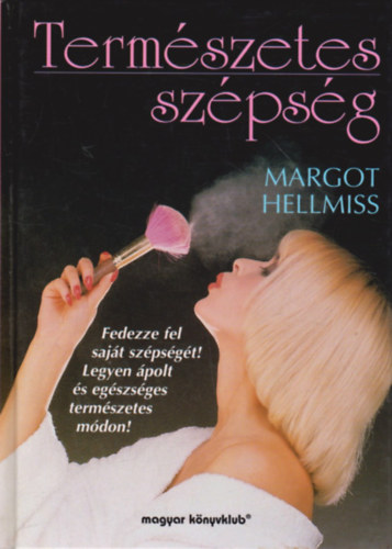 Margot Hellmiss - Term�szetes sz�ps�g