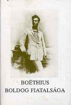 Demny Jnos  (szerk.) - Boethius boldog fiatalsga