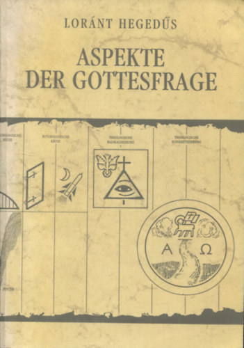 Lrnt Hegeds - Aspekte Der Gottesfrage