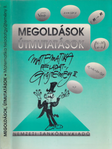 Nemzeti Tanknyvkiad - Megoldsok, tmutatsok - matematika feladatgyjtemny II.