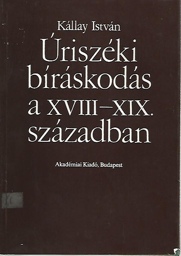 Kllay Istvn - riszki brskods a XVIII-XIX.szzadban