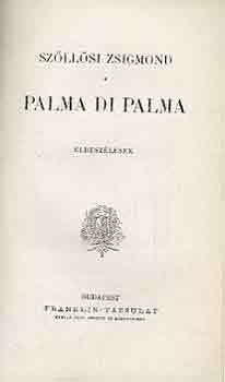 Sz�ll�si Zsigmond - Palma di Palma