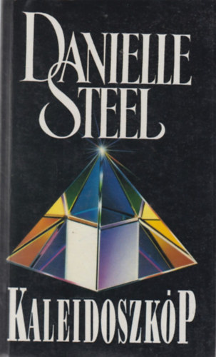 Danielle Steel - Kaleidoszk�p
