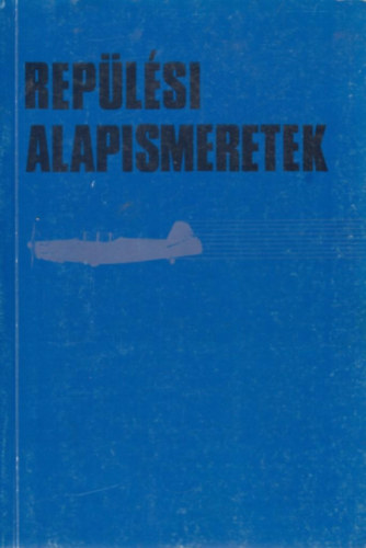 Jereb Gbor - Replsi alapismeretek