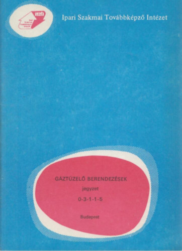 Kiss Iv�n - G�zt�zel� berendez�sek jegyzet 0-3-1-1-5