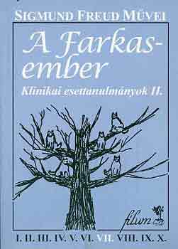 Sigmund Freud - A Farkasember (Klinikai esettanulm�nyok II.)