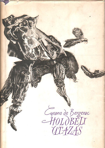 Cyrano de Bergerac - Holdbli utazs