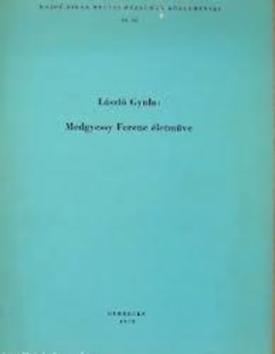 Lszl Gyula - Medgyessy Ferenc letmve