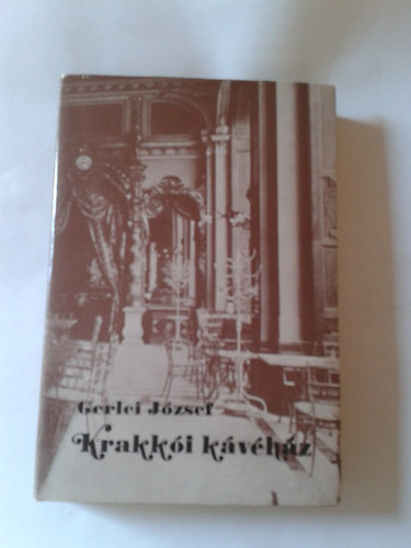 Gerlei J�zsef - Krakk�i k�v�h�z