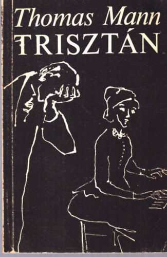Thomas Mann - Trisztn