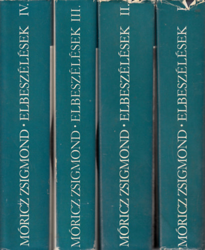 Móricz Zsigmond - Elbeszélések I-IV.