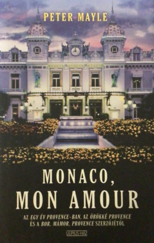 Peter Mayle - Monaco, mon amour