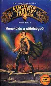 Joe-Chalk, Gary Dever - Menekülés a sötétségből