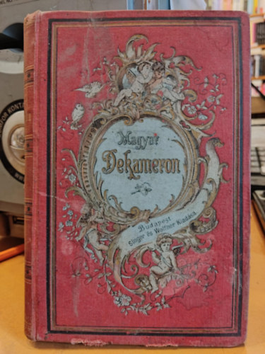 Hevesi J�zsef  (szerk.) - Magyar Dekameron - Sz�z magyar �r�, sz�z elbesz�l�se IV. k�tet