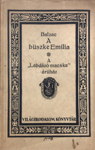 Balzac - A büszke Emília - A " Labdázó macska" áruház