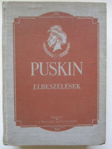 Alexander Szergejevics Puskin - Elbesz�l�sek �s egy�b pr�zai munk�k