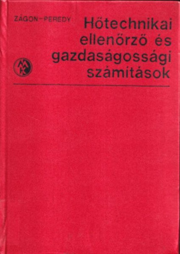 Peredy S�ndor Z�gon P�l - H�technikai ellen�rz� �s gazdas�goss�gi sz�m�t�sok