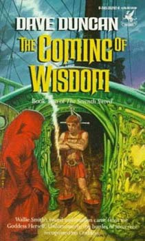 Dave Duncan - The coming of wisdom