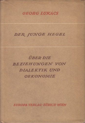George Lukcs - Der junge Hegel