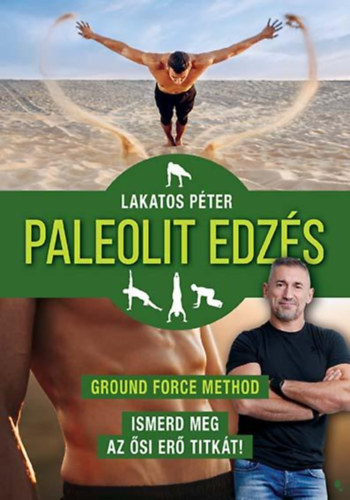 Lakatos P�ter - Paleolit edz�s - �j kiad�s
