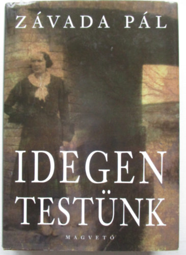 Zvada Pl - Idegen testnk