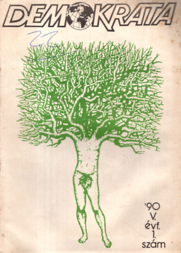 Nagy Jenő (szerk.) - Demokrata ('90 - V.évfolyam/1.szám) (Politikai és kulturális folyóirat)