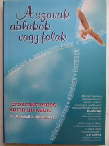 Marshall B. Rosenberg - A szavak ablakok vagy falak - Bvtett, javtott kiads